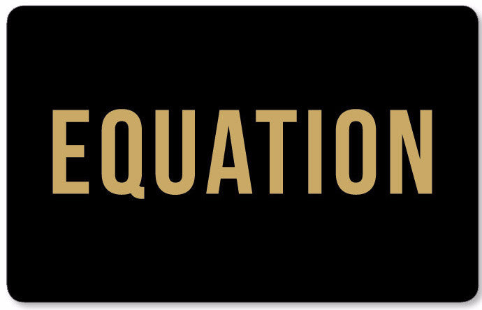 Equation Physical Gift Card / EQUATION Boutique